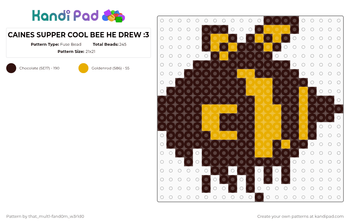 CAINES SUPPER COOL BEE HE DREW :3 - Fuse Bead Pattern by deleted_user_483224 on Kandi Pad - brown,cotdbees,bee,tadc,the amazing digital circus,caine tadc