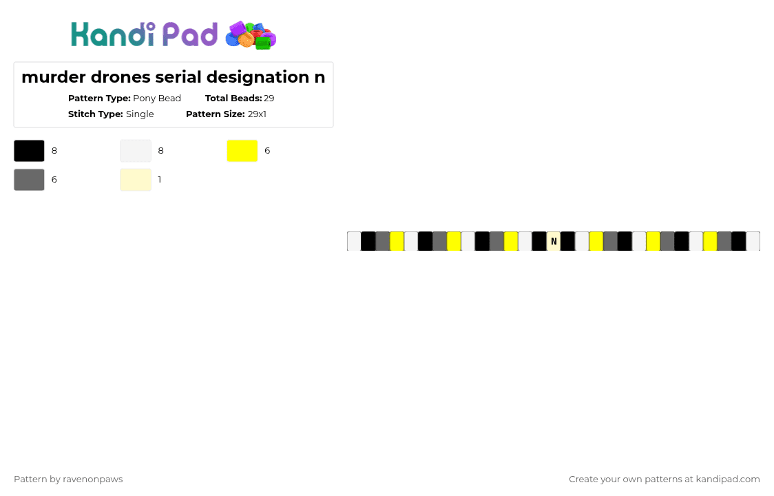 murder drones serial designation n - Pony Bead Pattern by deleted_user_363834 on Kandi Pad - yellow,gray