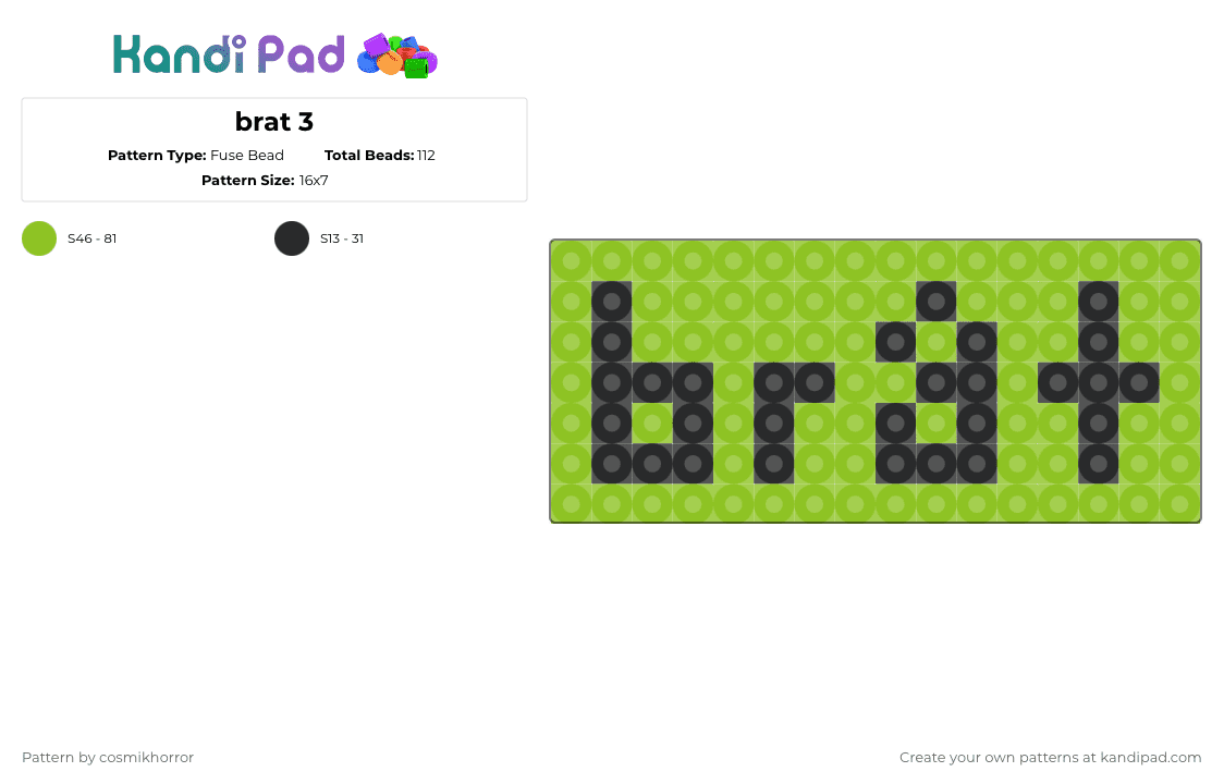 brat 3 - Fuse Bead Pattern by cosmikhorror on Kandi Pad - black,green