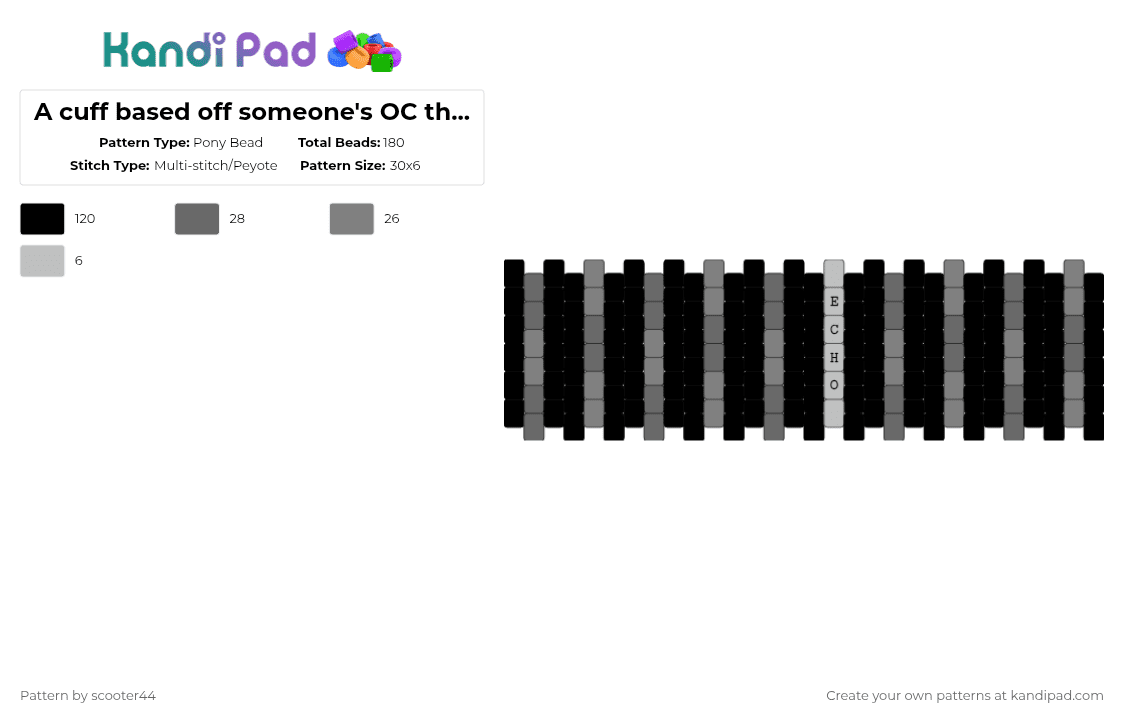 A cuff based off someone\'s OC that is very silly - Pony Bead Pattern by scooter44 on Kandi Pad - black,gray,echo,grey,letters,oc,dark,character,cuff