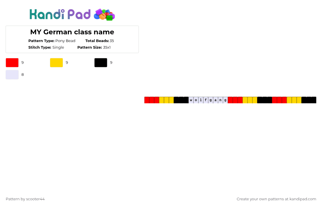 MY German class name - Pony Bead Pattern by scooter44 on Kandi Pad - red,yellow,wolfgang,german,school,popular,black,easy