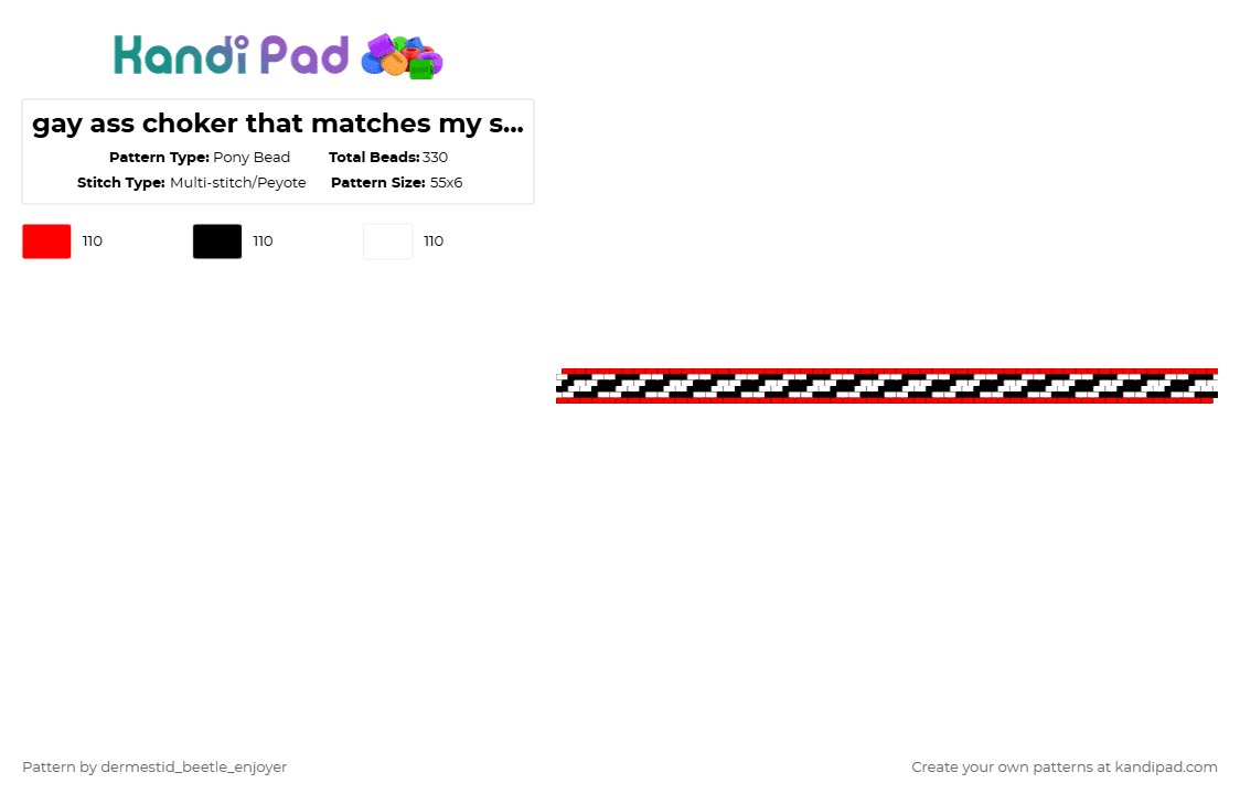 gay ass choker that matches my shirt - Pony Bead Pattern by dermestid_beetle_enjoyer on Kandi Pad - red,white,black,simple,checkers