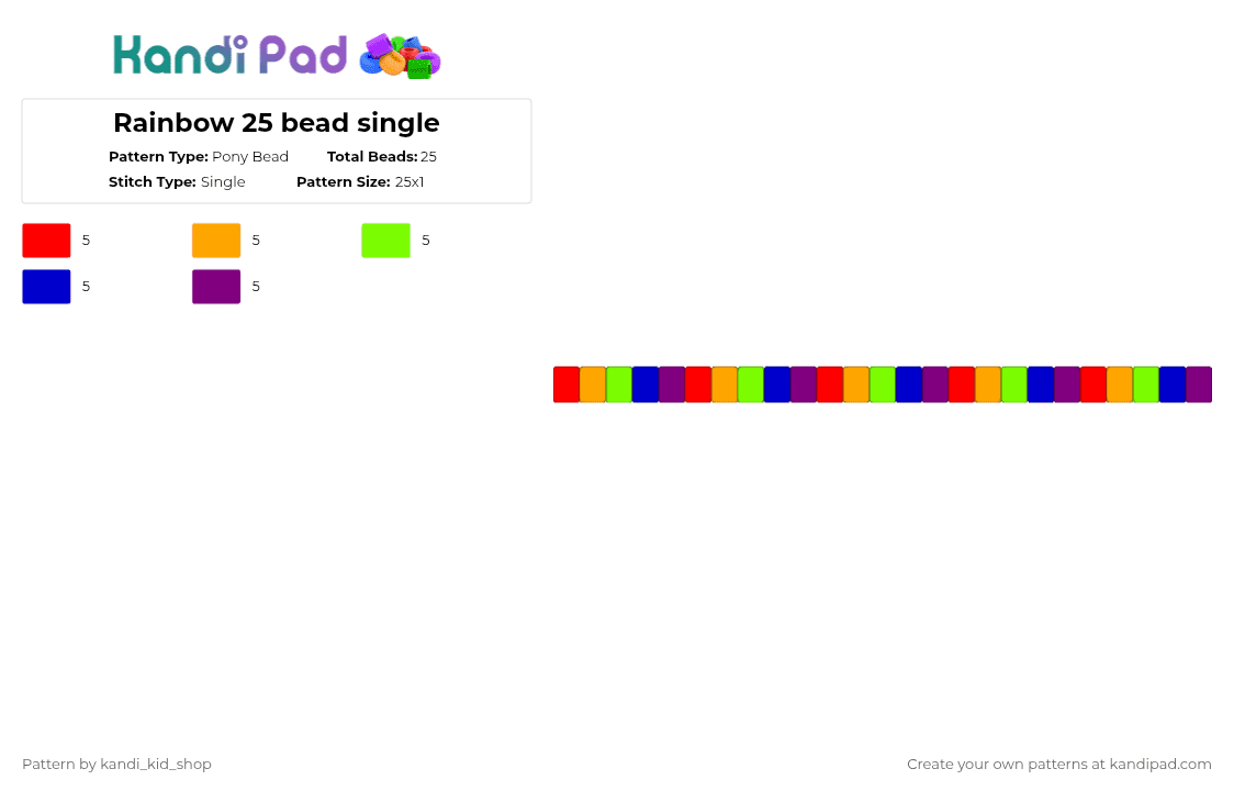 Rainbow 25 bead single - Pony Bead Pattern by kandi_kid_shop on Kandi Pad - orange,purple,colorful,rainbow,single,red,green,blue