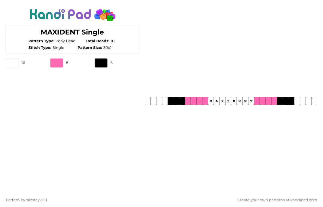 MAXIDENT Single - Pony Bead Pattern by skzstay2011 on Kandi Pad - white,pink