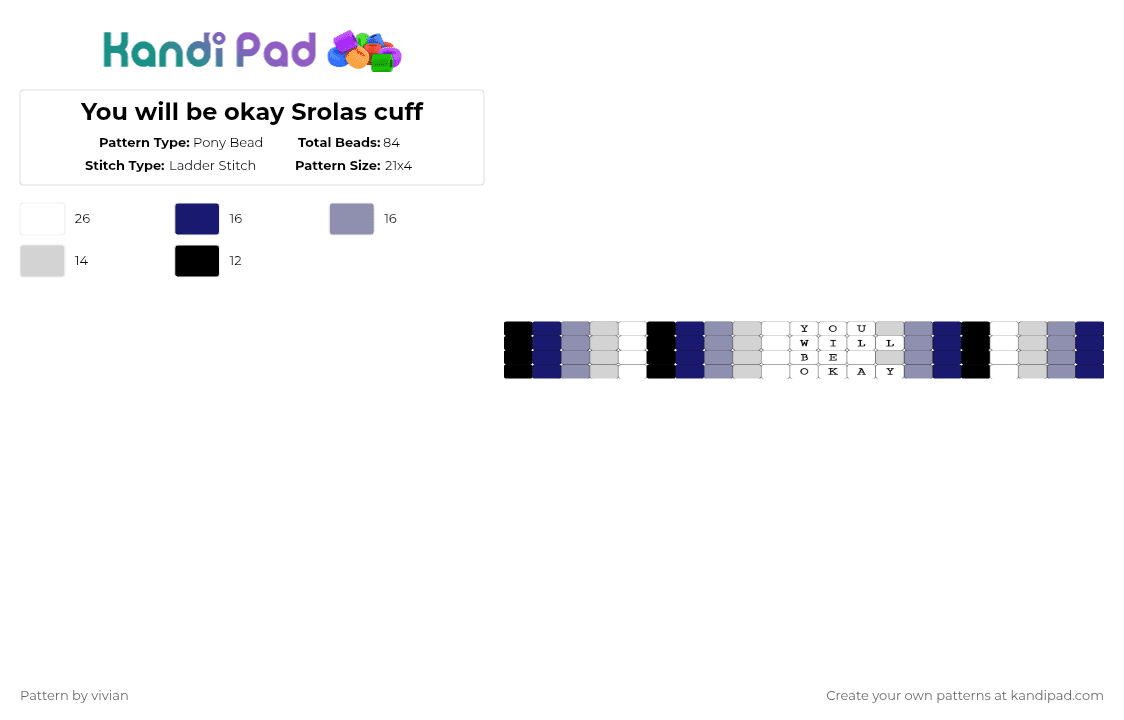 You will be okay Srolas cuff - Pony Bead Pattern by vivian on Kandi Pad - purple,gray