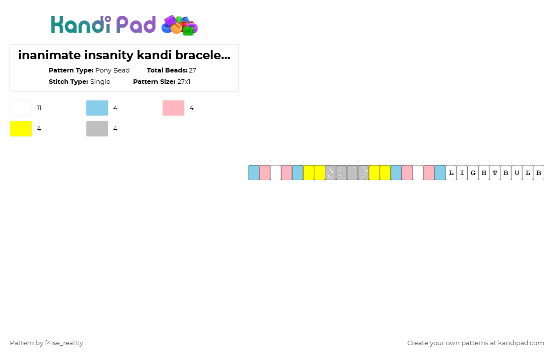 inanimate insanity kandi bracelet. (for my sister) - Pony Bead Pattern by f4lse_real1ty on Kandi Pad - light blue,pink,yellow,beige