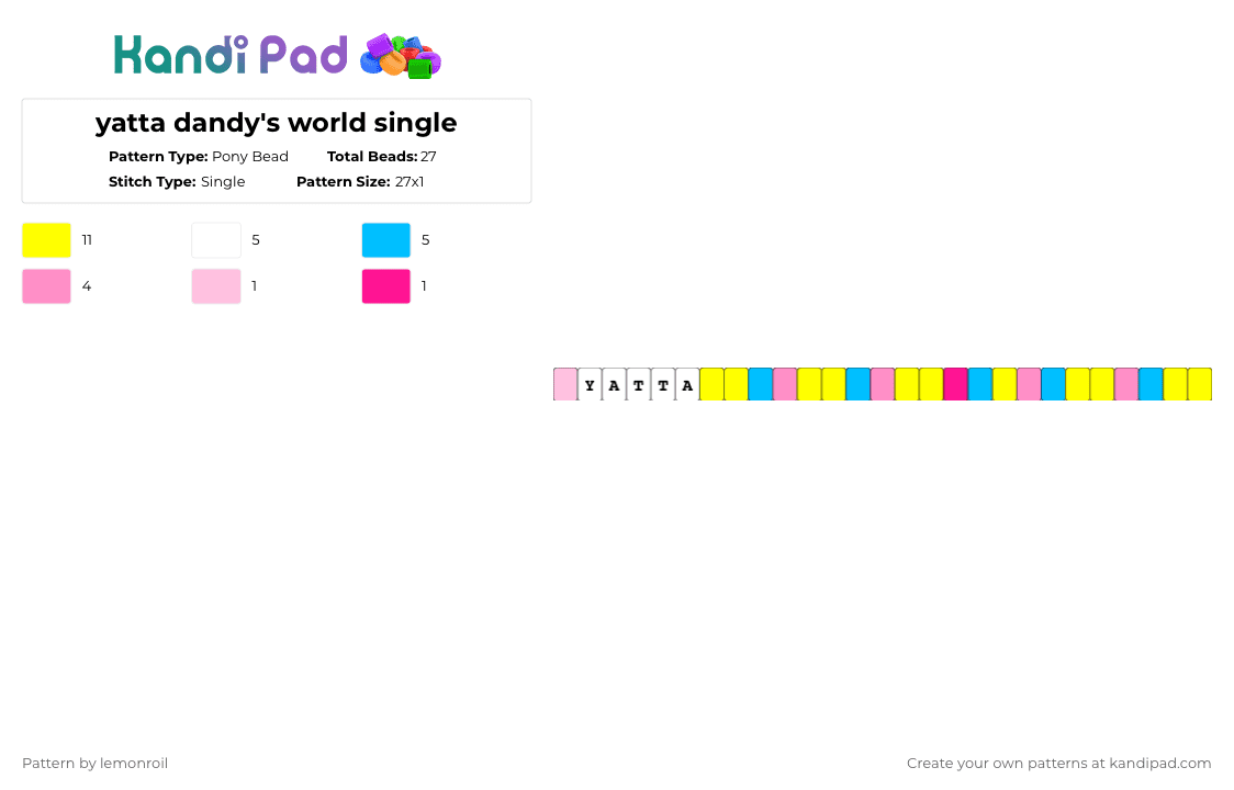 yatta dandy\'s world single - Pony Bead Pattern by lemonroil on Kandi Pad - yellow,dandys world,dandy world,yatta,single