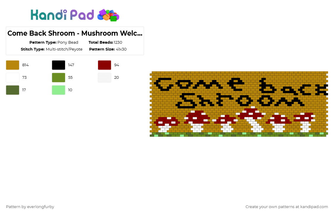 Come Back Shroom - Mushroom Welcome Mat - Pony Bead Pattern by everlongfurby on Kandi Pad - gold,mushroom