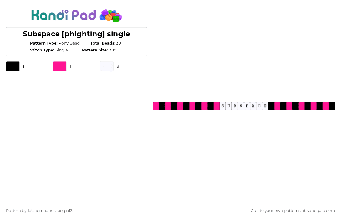 Subspace [phighting] single - Pony Bead Pattern by letthemadnessbegin13 on Kandi Pad - pink,white