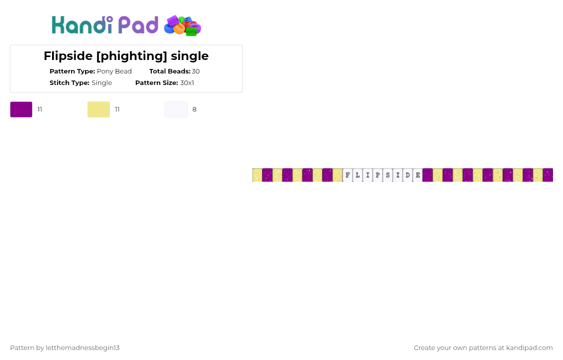 Flipside [phighting] single - Pony Bead Pattern by letthemadnessbegin13 on Kandi Pad - pink,yellow