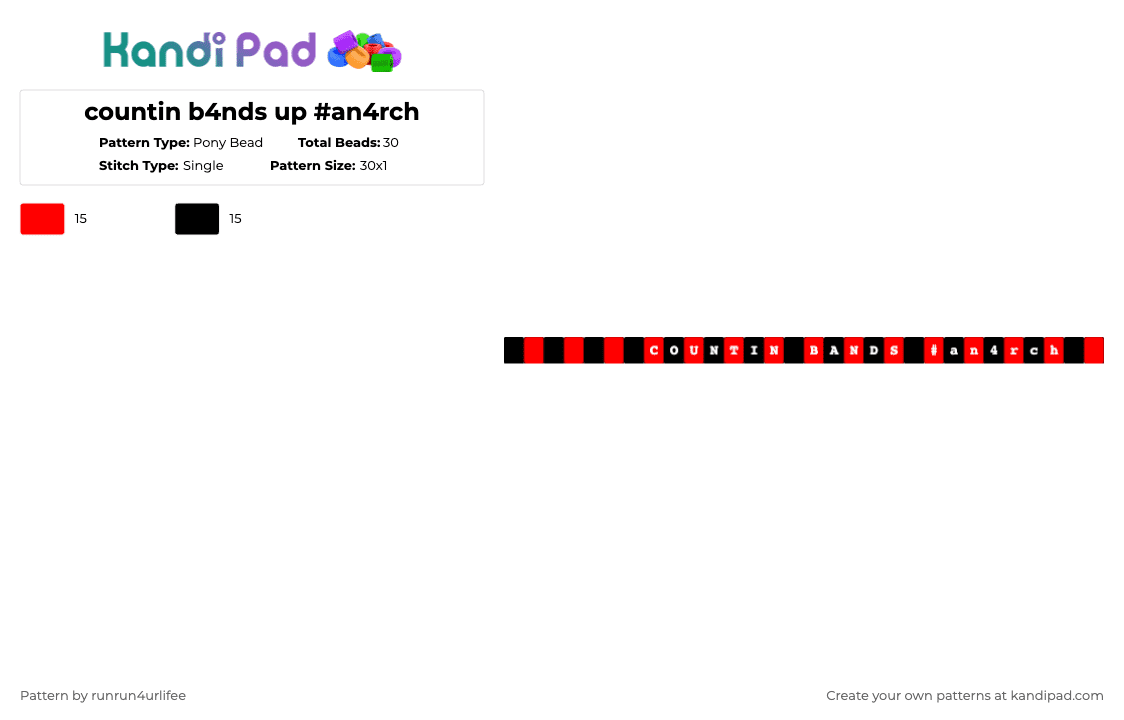 countin b4nds up #an4rch - Pony Bead Pattern by runrun4urlifee on Kandi Pad - red,black,countin b4nds up an4rch,asteriasdeath,asteria,as,anarchist sanctuary,kets4eki,anarchy,anarch