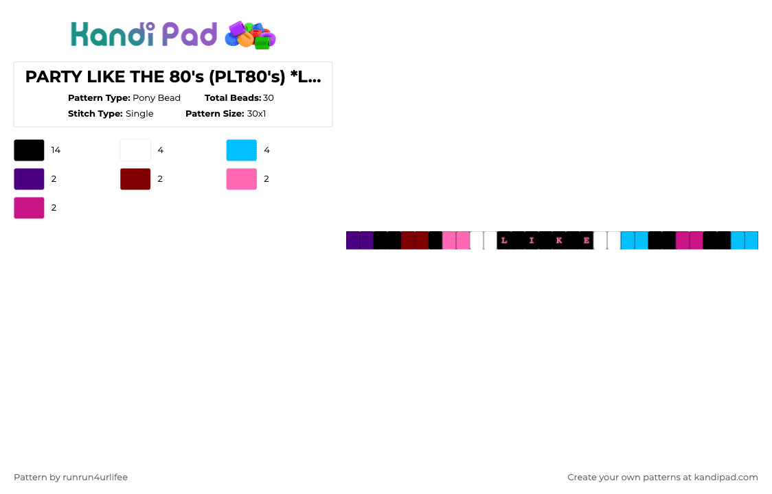 Single kandi bracelet  PARTY LIKE THE 80\'s (PLT80\'s) *LIKE - MATCHING 2* - Pony Bead Pattern by runrun4urlifee on Kandi Pad - black,pink,light blue,asteriasdeath,asteria,kets4eki,6arelyhuman,anarchist sanctuary,sassy scene,pl80s,party like the 80s