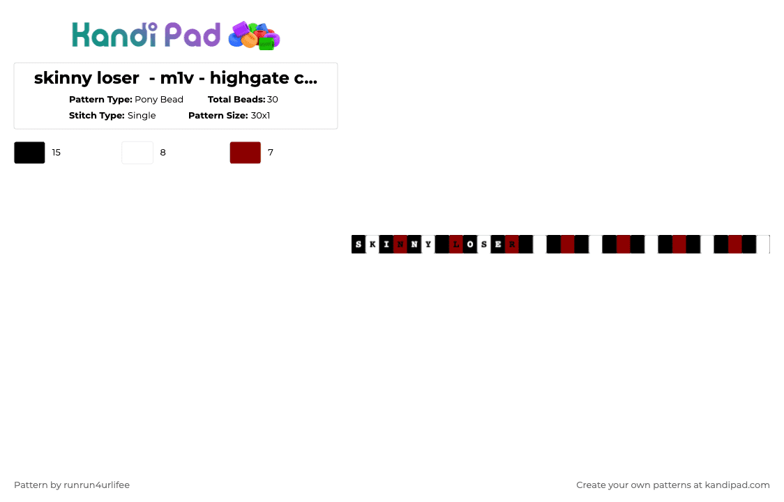 skinny loser - m1v - highgate cemetery - Album - Single Kandi Bracelet - Pony Bead Pattern by runrun4urlifee on Kandi Pad - white,red,skinny loser,m1v,made1vvvonder,lonegore,highgate cemetery,song,song album,music