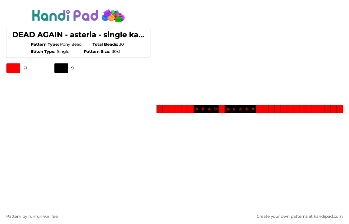 DEAD AGAIN - asteria - single kandi bracelet - Pony Bead Pattern by runrun4urlifee on Kandi Pad - red,black,dead,again,dead again,asteria,as,asteriasdeath,anarchist sanctuary,kets4eki