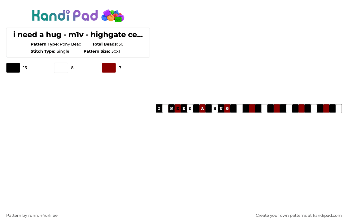 i need a hug - m1v - highgate cemetery - Album - Single Kandi Bracelet - Pony Bead Pattern by runrun4urlifee on Kandi Pad - white,red,i need a hug,m1v,made1vvvonder,lonegore,highgate cemetery,song album,song,music