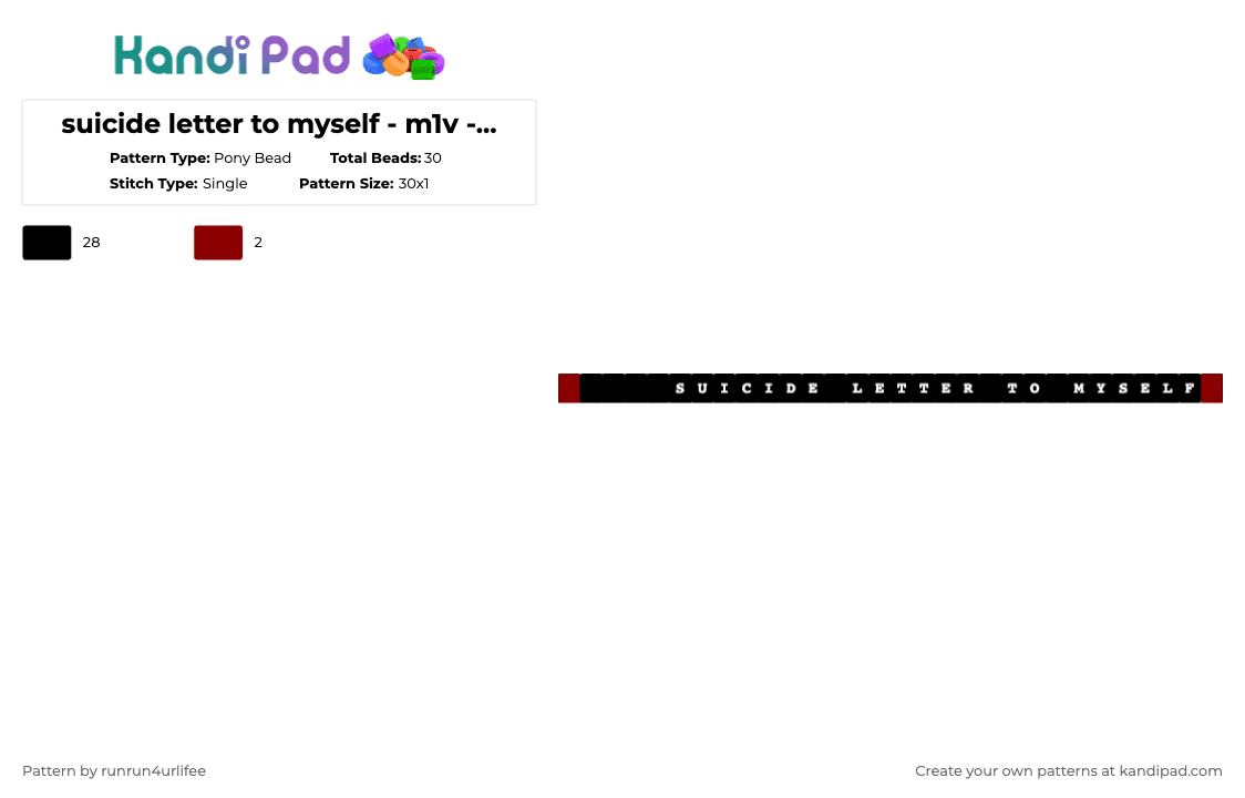 suicide letter to myself - m1v - suicide letter to myself - Album - Single Kandi Bracelet - Pony Bead Pattern by runrun4urlifee on Kandi Pad - black,suicide letter to myself,m1v,made1vvvonder,lonegore,song,song album,music