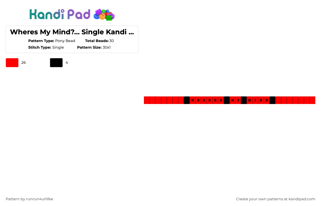 Wheres My Mind?... Single Kandi Bracelet - Pony Bead Pattern by runrun4urlifee on Kandi Pad - red,wheres my mind,single,kandi,bracelet