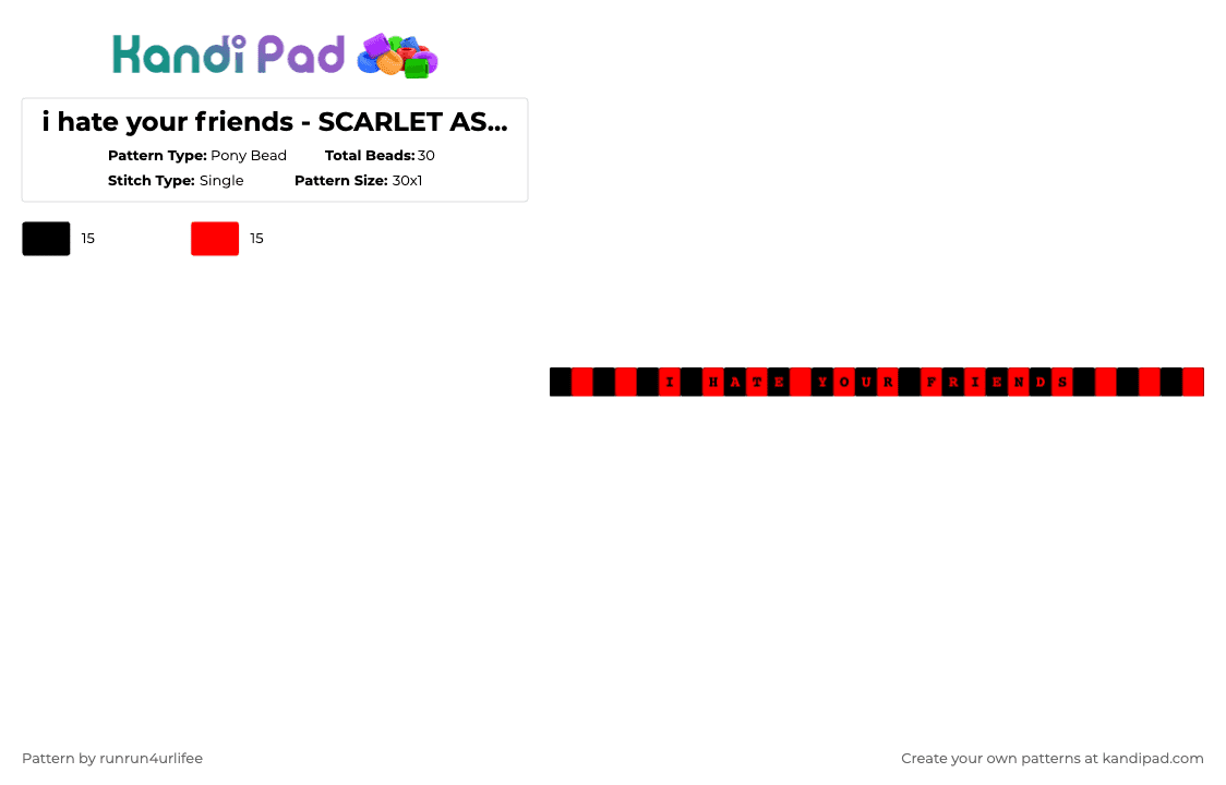 i hate your friends - SCARLET ASHES - Album - asteria - Pony Bead Pattern by runrun4urlifee on Kandi Pad - black,red,as,asteriasdeath,asteria,i hate your friends,kets4eki,anarchist sanctuary,scarlet ashes,album