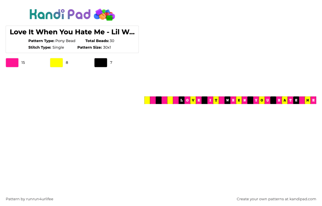Love It When You Hate Me - Lil Witchy - BL33D4YOU - Lil Witchy, Vampyx - Album - Single Kandi Bracelet - Pony Bead Pattern by runrun4urlifee on Kandi Pad - pink,yellow,love it when you hate me,lil witchy,bl33d4you,album,song album,song,vampyx,music