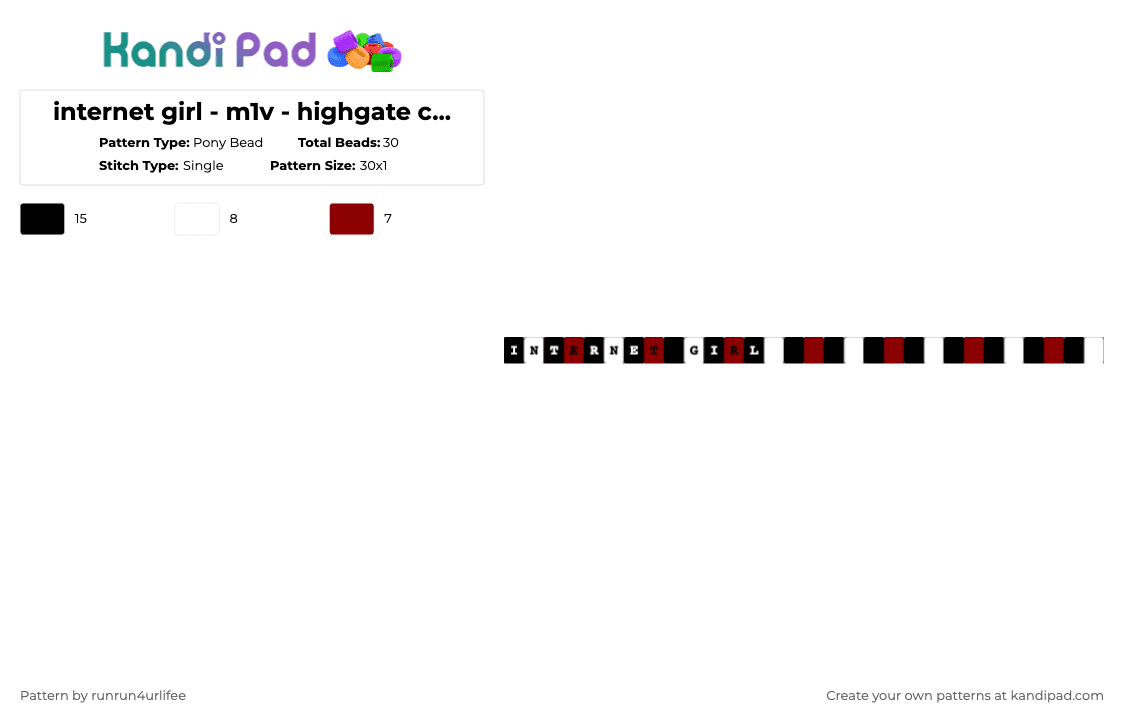 internet girl - m1v - highgate cemetery - Album - Single Kandi Bracelet - Pony Bead Pattern by runrun4urlifee on Kandi Pad - white,red,internet girl,m1v,lonegore,made1vvvonder,song,song album,highgate cemetery,music