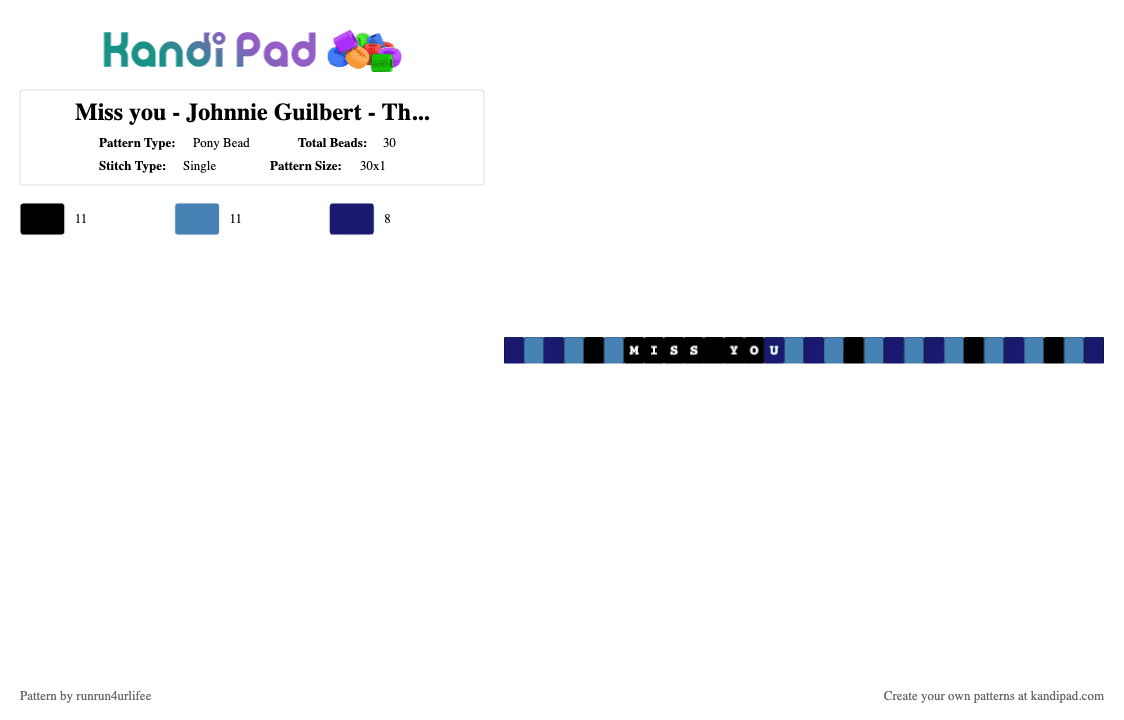 Miss you - Johnnie Guilbert - The Last Thing I Want Is help - Pony Bead Pattern by runrun4urlifee on Kandi Pad - blue,purple,miss you,johnnie guilbert,jake webber,the last thing i want is help,jnj,jake and johnnie,music,song