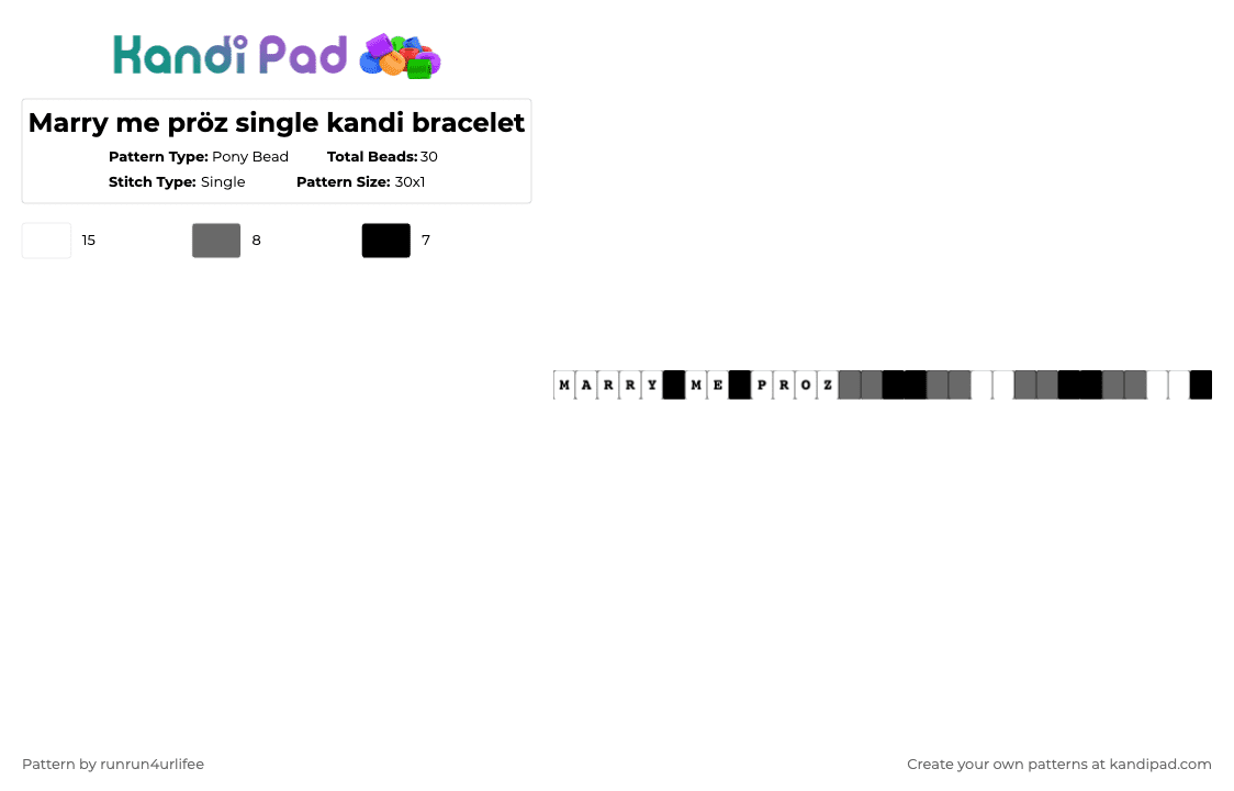 Marry me pröz single kandi bracelet - Pony Bead Pattern by runrun4urlifee on Kandi Pad - white,gray,proz,marry me proz,marry me,music proder,music prod,music producer,single,kandi