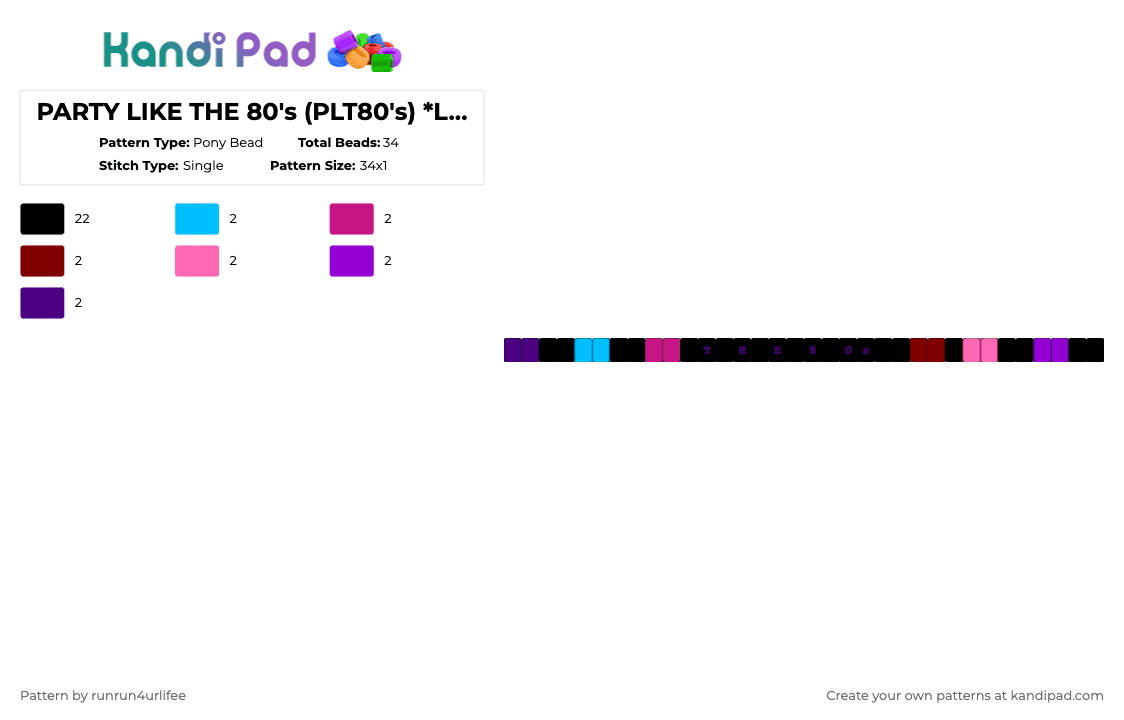 Single kandi bracelet PARTY LIKE THE 80\'s (PLT80\'s) *LIKE - MATCHING 3* - Pony Bead Pattern by runrun4urlifee on Kandi Pad - black,pink,purple,asteriasdeath,asteria,6arelyhuman,kets4eki,anarchist sanctuary,sassy scene,plt80s,party like the 80s