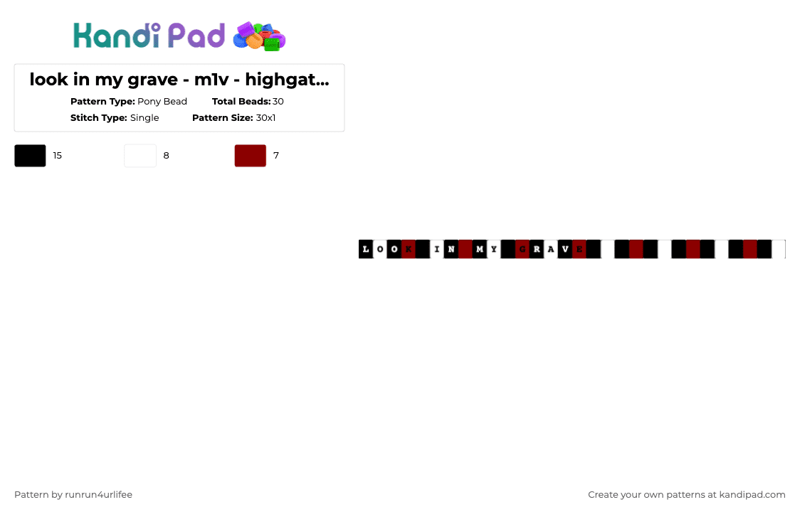 look in my grave - m1v - highgate cemetery - Album - Single Kandi Bracelet - Pony Bead Pattern by runrun4urlifee on Kandi Pad - white,red,look in my grave,m1v,lonegore,made1vvvonder,song album,song,highgate cemetery,music
