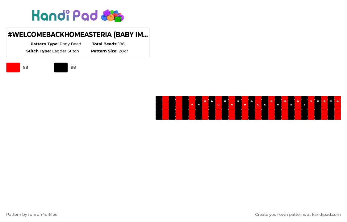#WELCOMEBACKHOMEASTERIA (BABY IM BACK) - Pony Bead Pattern by runrun4urlifee on Kandi Pad - red,black,welcomebackhomeasteria,as,asteriasdeath,anarchist sanctuary,kets4eki,asteria,baby im back,welcome back home asteria