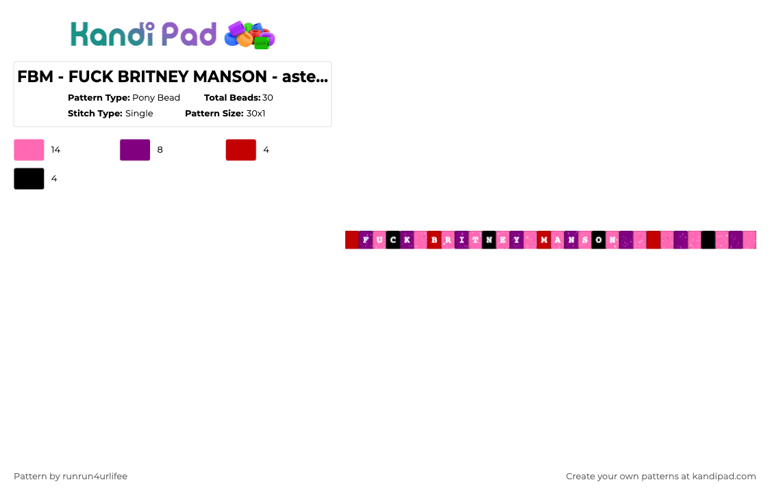 FBM - FUCK BRITNEY MANSON - asteria, kets4eki, 6arelyhuman - Pony Bead Pattern by runrun4urlifee on Kandi Pad - pink,fbm,fuck britney manson,asteria,as,asteriasdeath,anarchist sanctuary,kets4eki,6arelyhuman