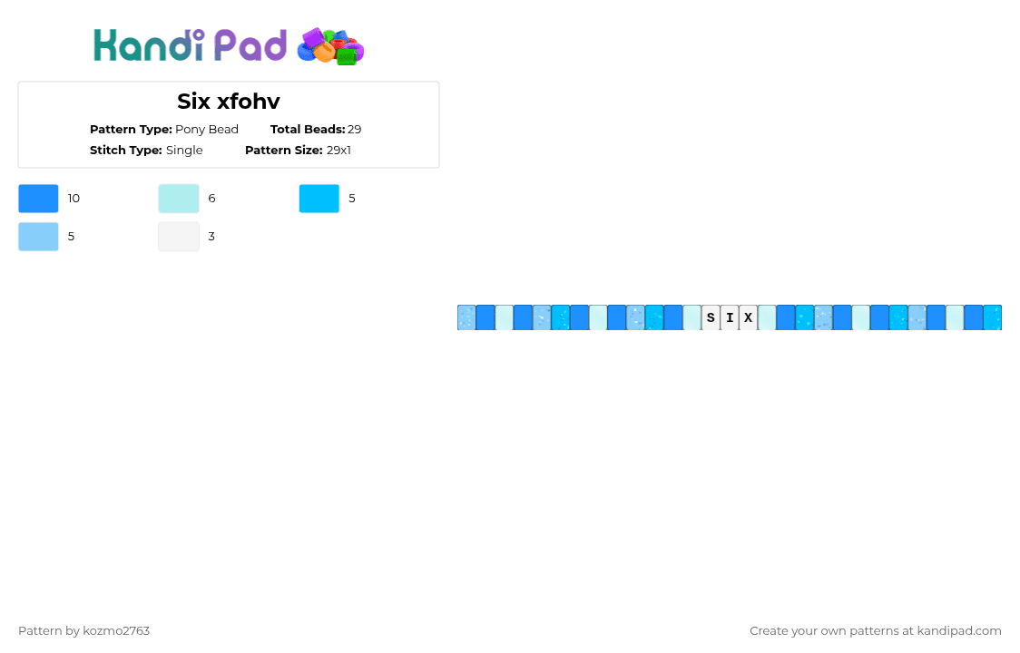 Six xfohv - Pony Bead Pattern by kozmo2763 on Kandi Pad - light blue,bfb,bfdi,xfohv,six,six bfdi,six xfohv,blue