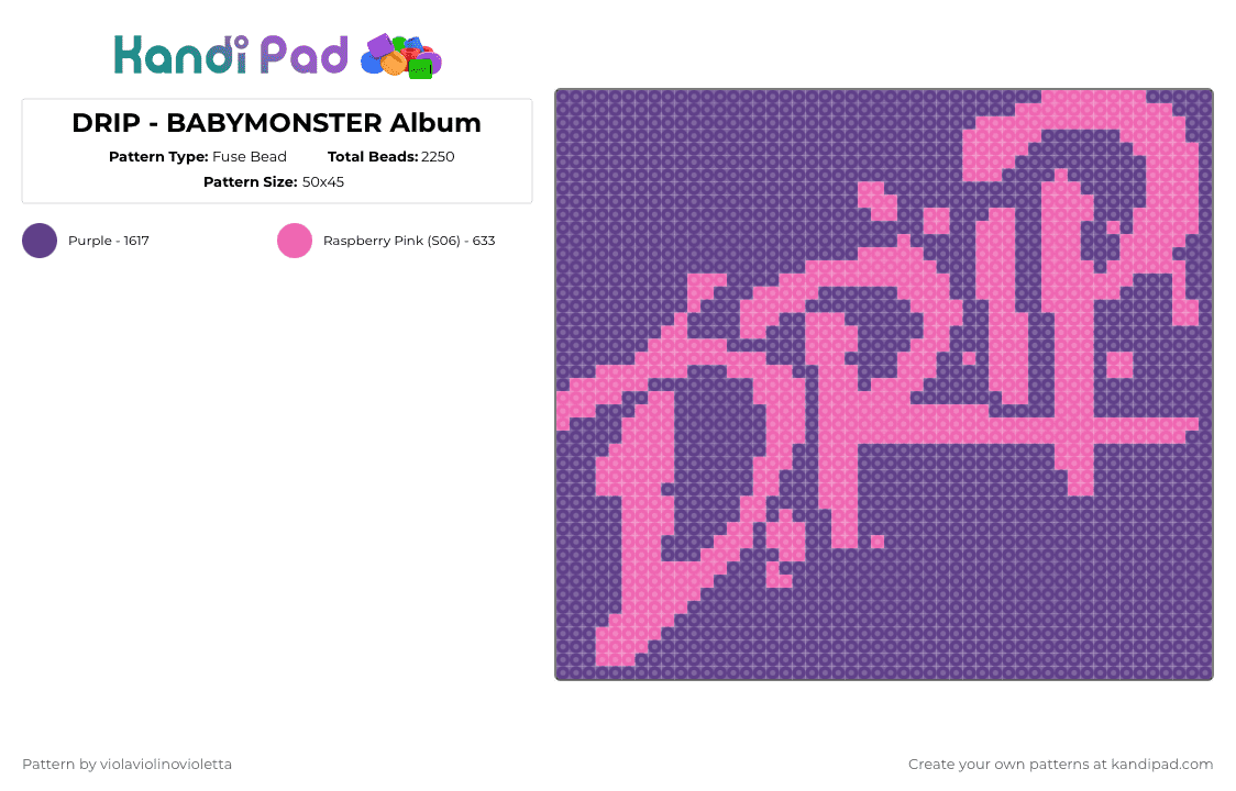 DRIP - BABYMONSTER Album - Fuse Bead Pattern by violaviolinovioletta on Kandi Pad - pink,purple