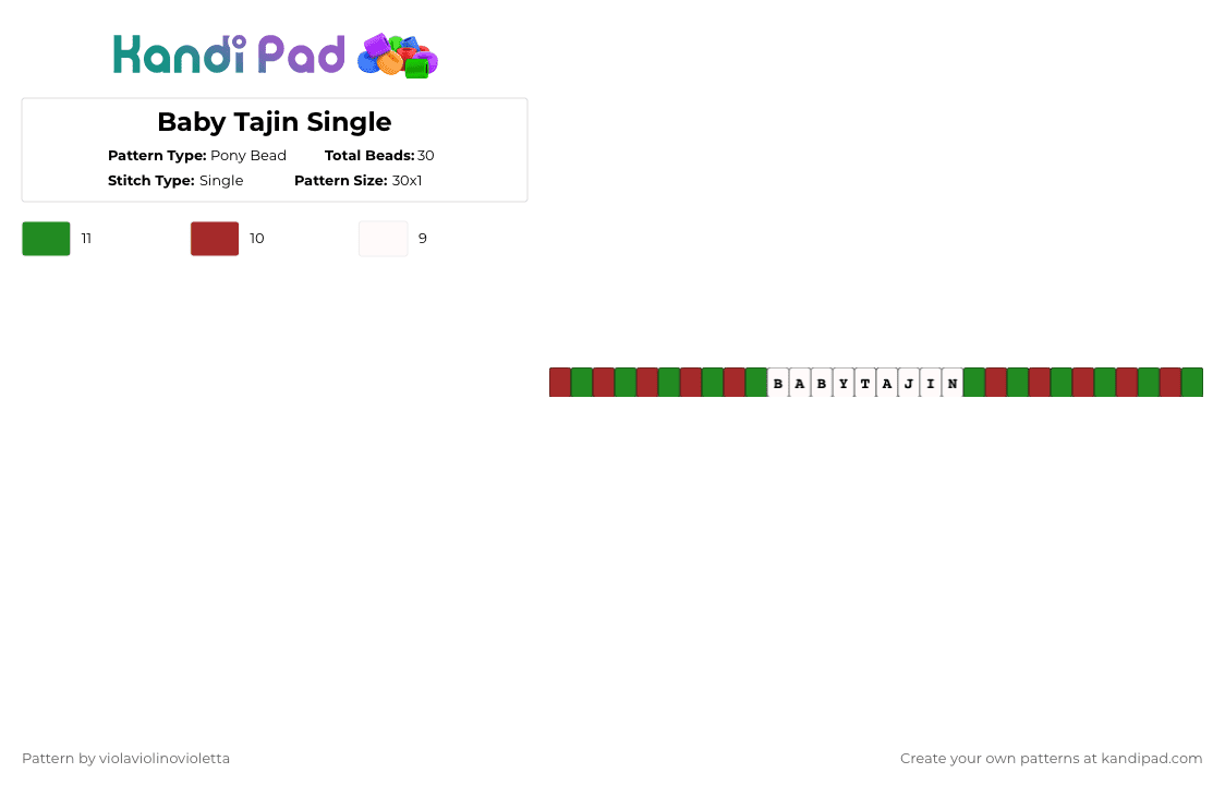 Baby Tajin Single - Pony Bead Pattern by violaviolinovioletta on Kandi Pad - red,green,baby,tajin,baby tajin,single,sophia