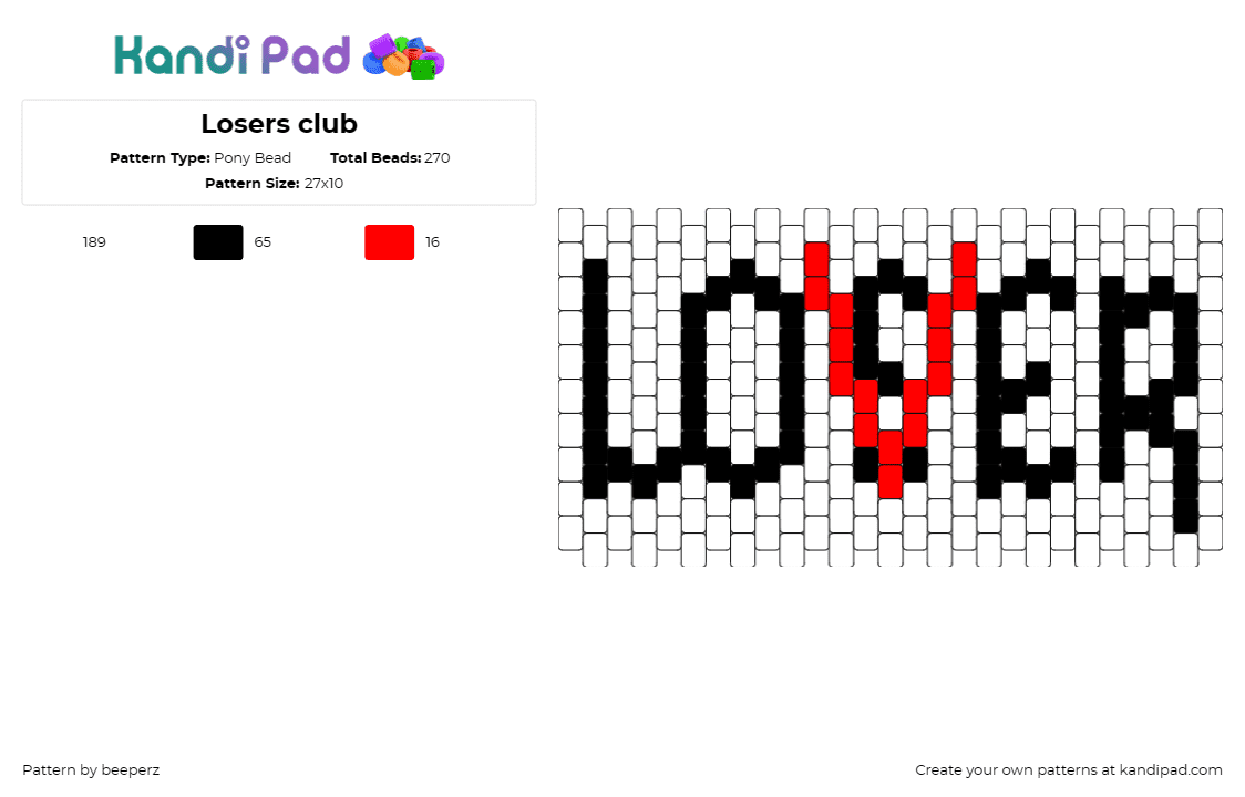 Losers club - Pony Bead Pattern by beeperz on Kandi Pad - losers club,lover,it,stephen king,book,movie,cuff,text,black,red,white