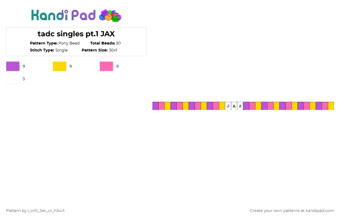 tadc singles pt.1 JAX - Pony Bead Pattern by fr1ed_ch1ck3n on Kandi Pad - pink,yellow,jax,single,kandi,tadc