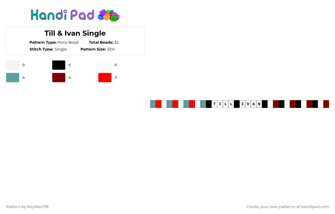 Till & Ivan Single - Pony Bead Pattern by boyliker178 on Kandi Pad - white,teal,brown