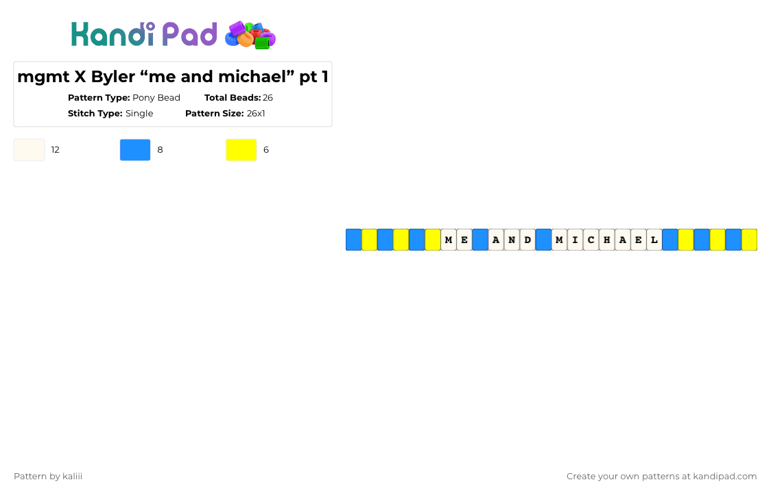 mgmt X Byler “me and michael” pt 1 - Pony Bead Pattern by kaliii on Kandi Pad - yellow,light blue