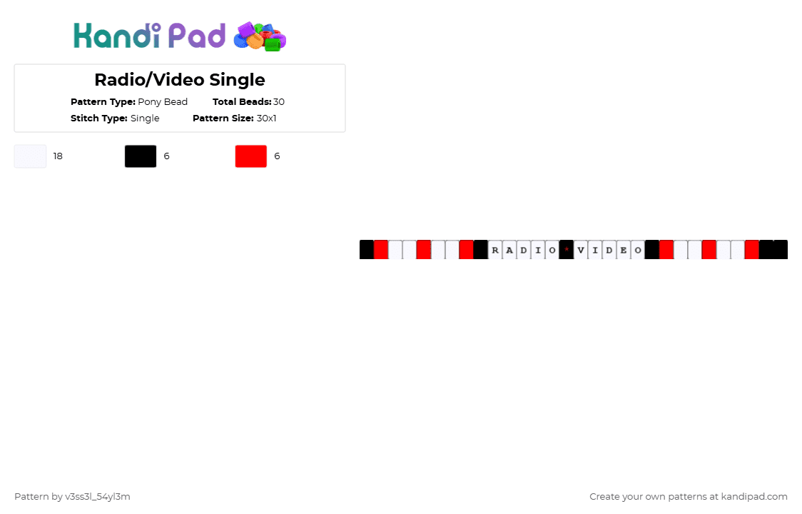 Radio/Video Single - Pony Bead Pattern by n33d3l5 on Kandi Pad - white,soad,music,metal,progressive metal
