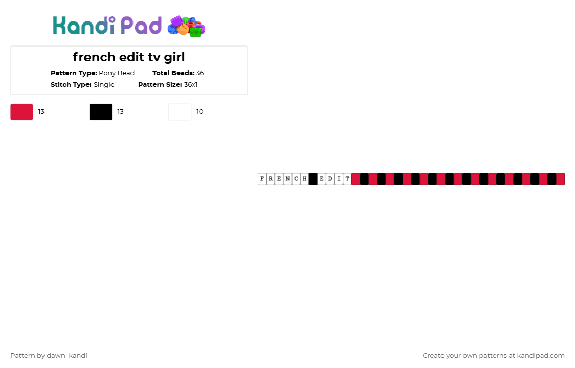 french edit tv girl - Pony Bead Pattern by dawn_kandi on Kandi Pad - white,red,tv girl,single,french edit