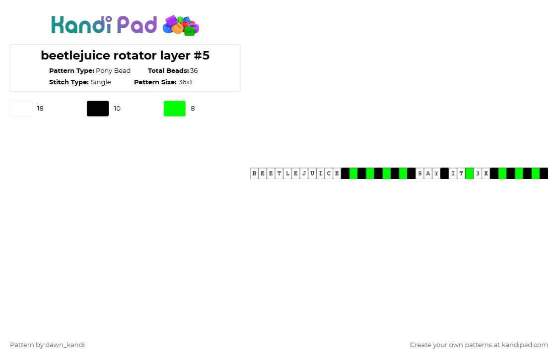 beetlejuice rotator layer #5 - Pony Bead Pattern by dawn_kandi on Kandi Pad - white,green