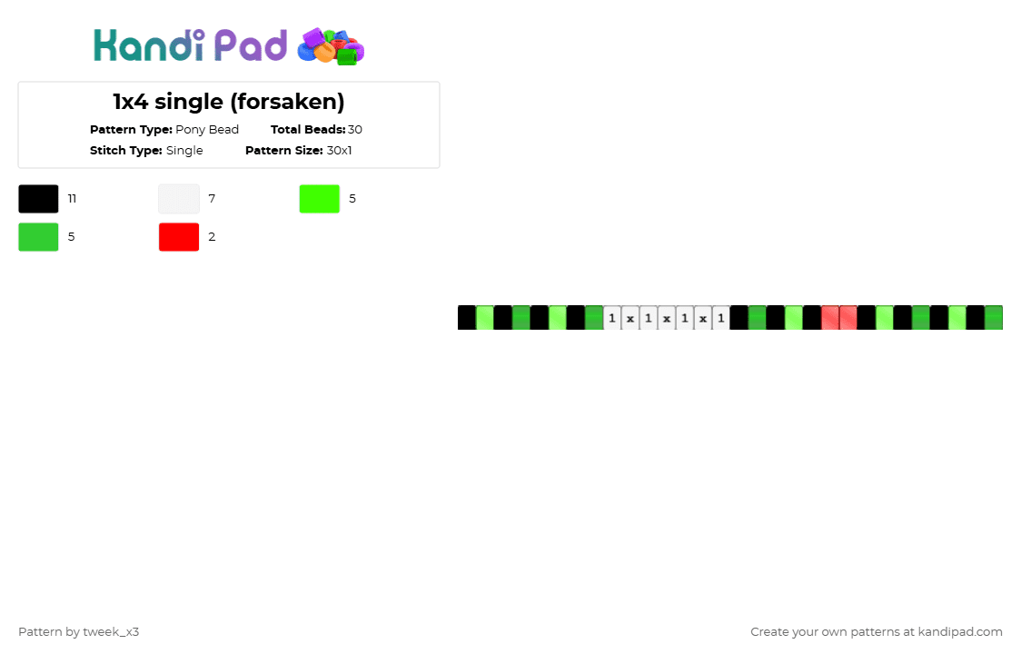 1x4 single (forsaken) - Pony Bead Pattern by tweek_x3 on Kandi Pad - green