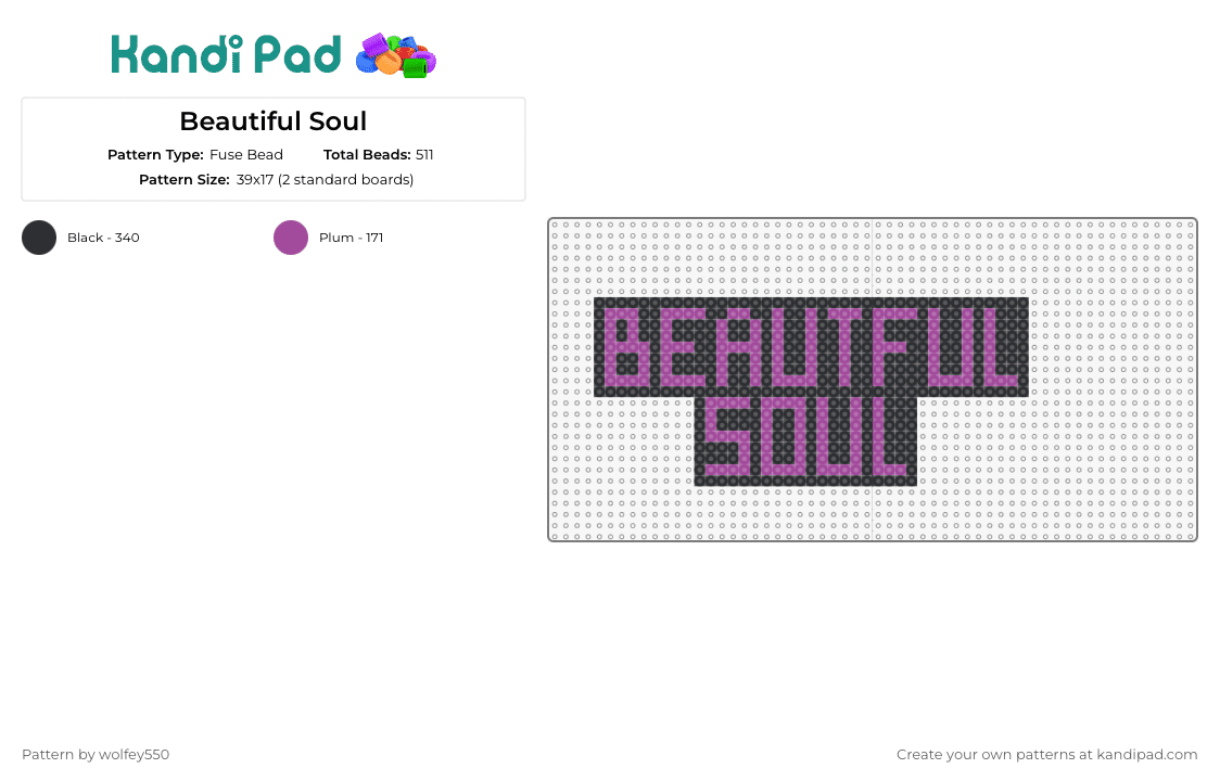 Beautiful Soul - Fuse Bead Pattern by wolfey550 on Kandi Pad - beautiful,soul,text,sign,encouragement,uplifting,purple,black