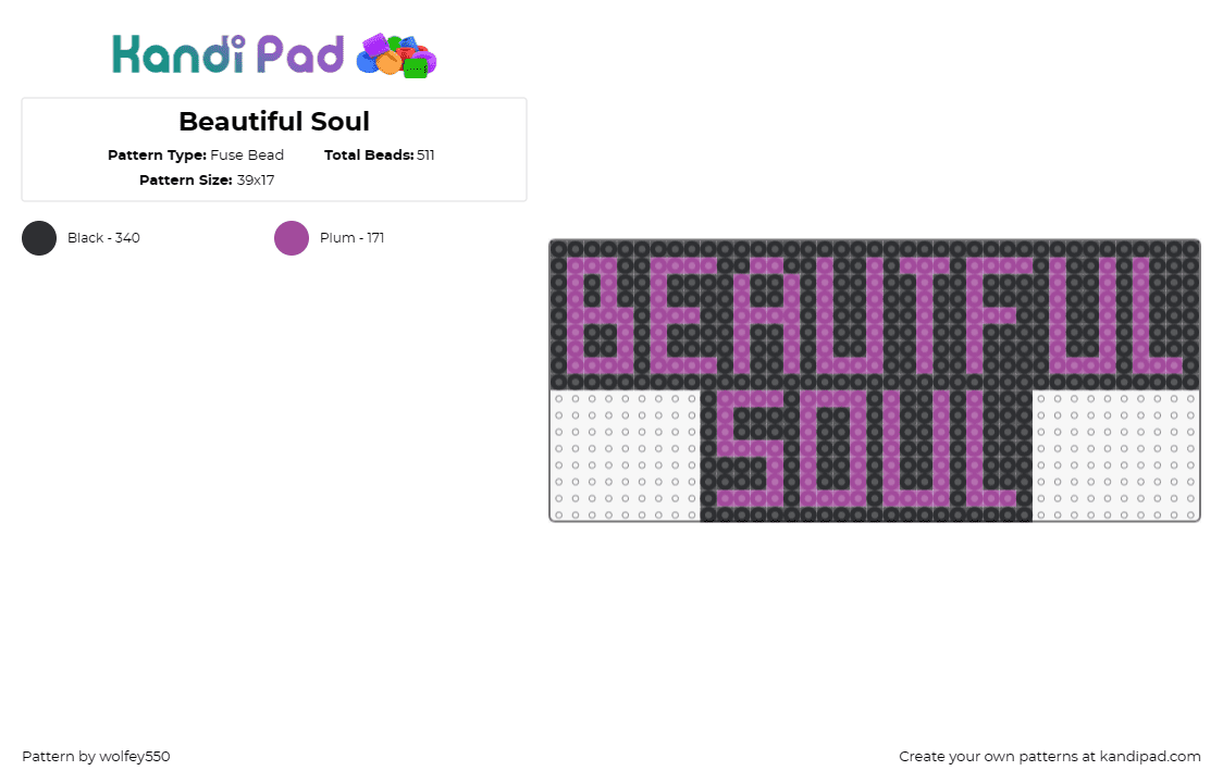 Beautiful Soul - Fuse Bead Pattern by wolfey550 on Kandi Pad - beautiful,soul,text,sign,encouragement,uplifting,purple,black