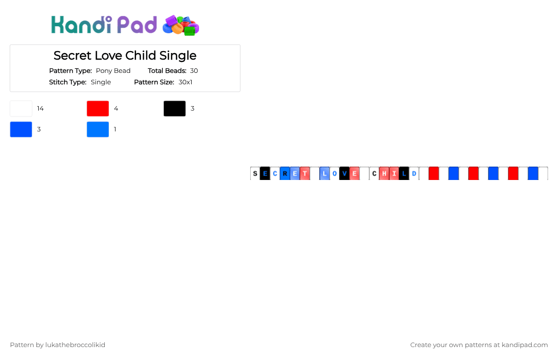 Secret Love Child Single - Pony Bead Pattern by lukathebroccolikid on Kandi Pad - blue,red
