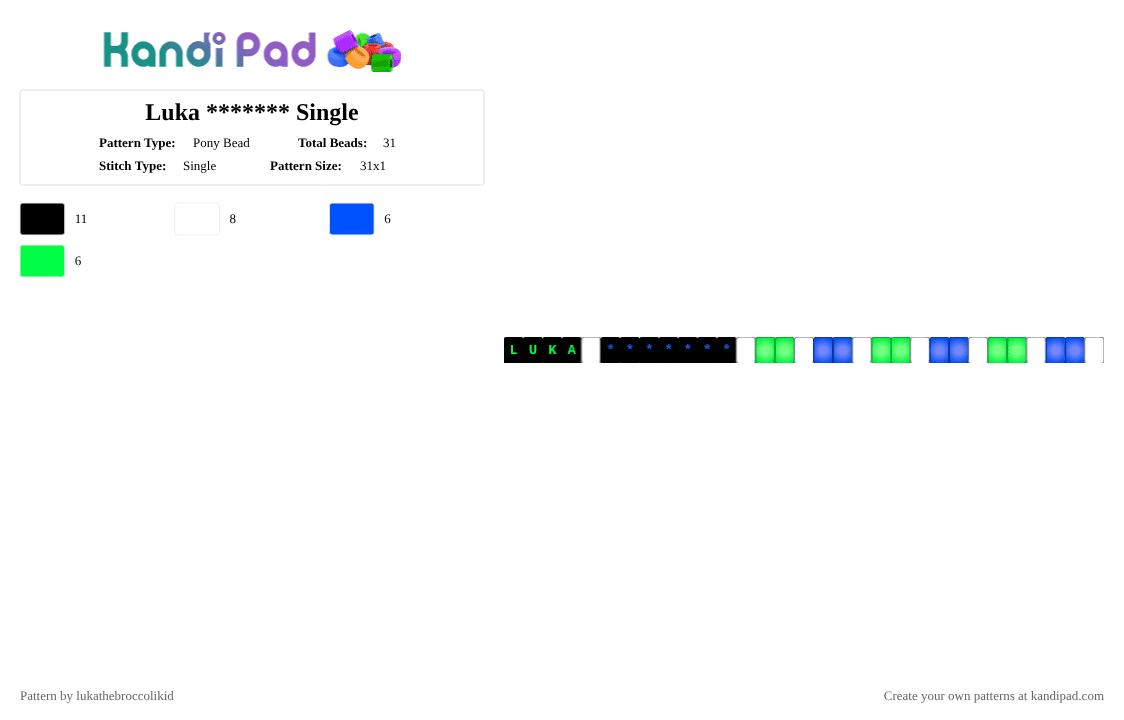 Luka ******* Single - Pony Bead Pattern by lukathebroccolikid on Kandi Pad - blue,green