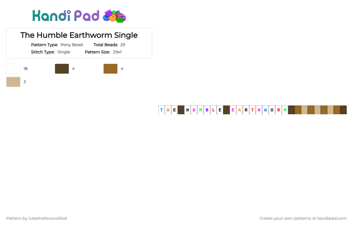 The Humble Earthworm Single - Pony Bead Pattern by lukathebroccolikid on Kandi Pad - white,brown,tan