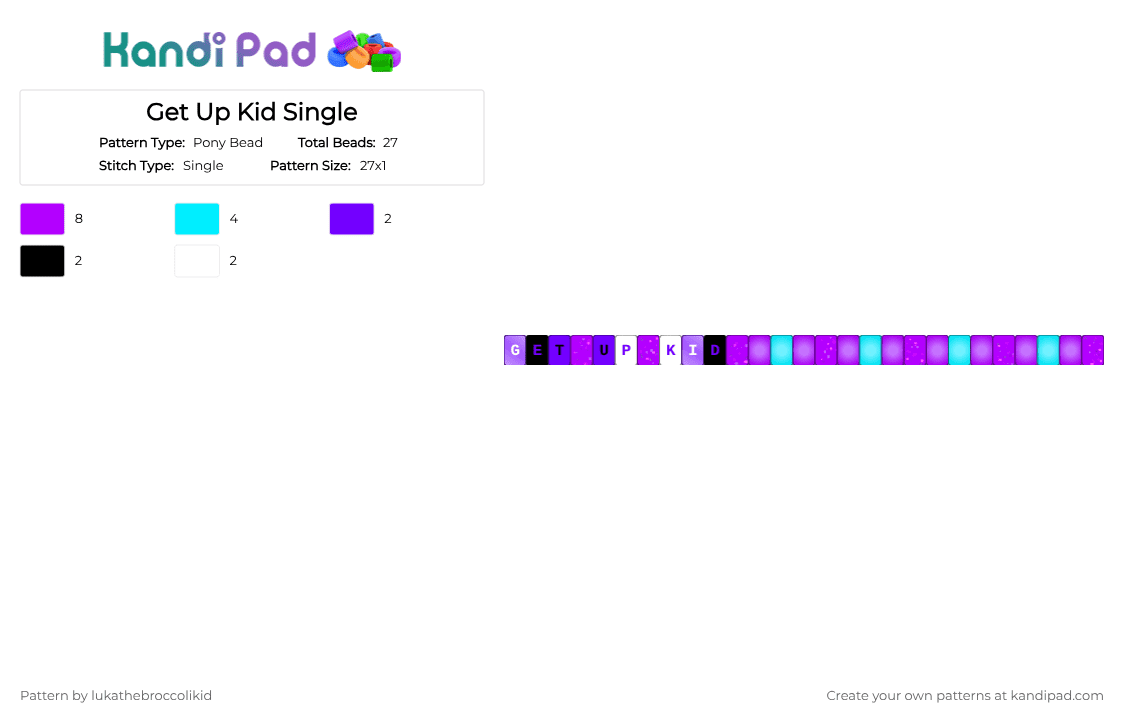 Get Up Kid Single - Pony Bead Pattern by lukathebroccolikid on Kandi Pad - purple