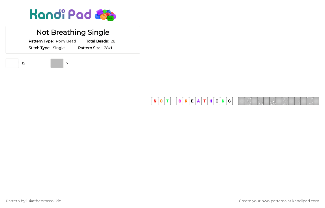 Not Breathing Single - Pony Bead Pattern by lukathebroccolikid on Kandi Pad - white,beige
