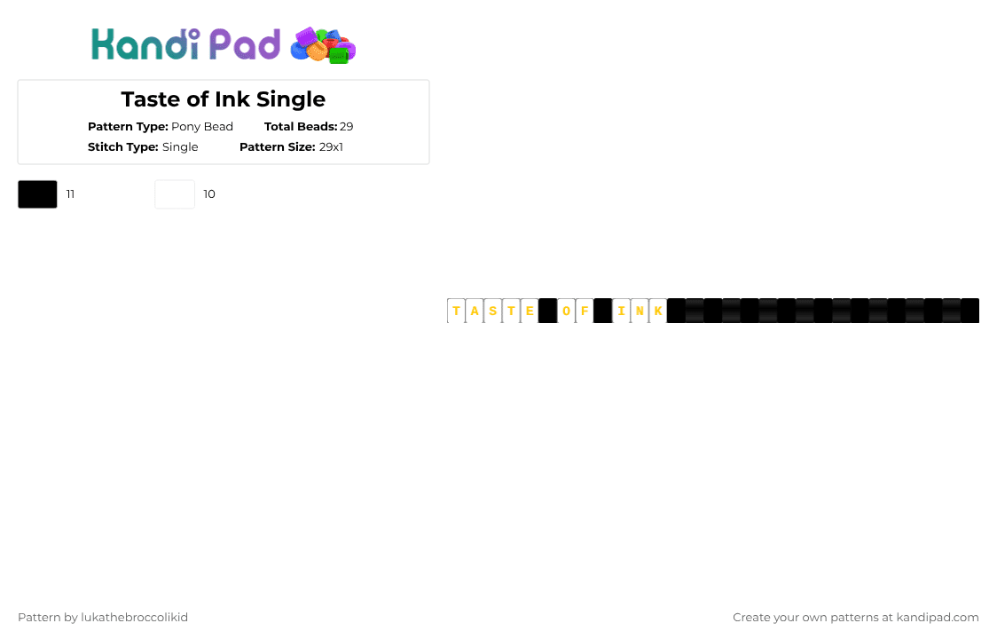 Taste of Ink Single - Pony Bead Pattern by lukathebroccolikid on Kandi Pad - white,black