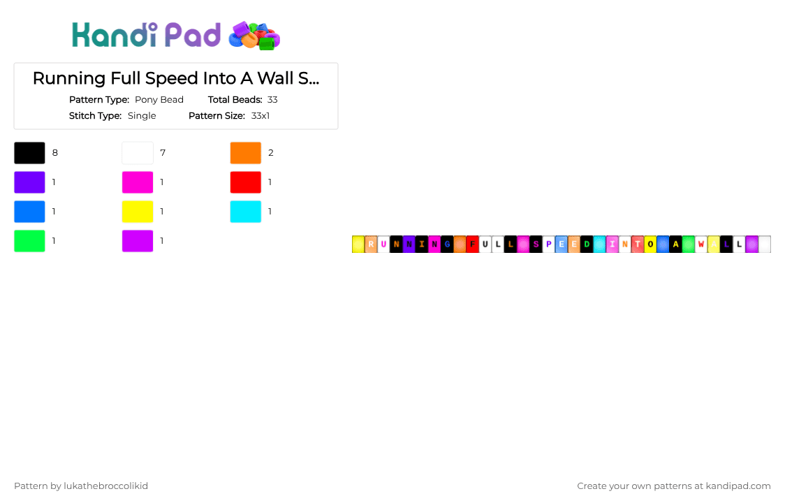 Running Full Speed Into A Wall Single - Pony Bead Pattern by lukathebroccolikid on Kandi Pad - purple,red,yellow,colorful
